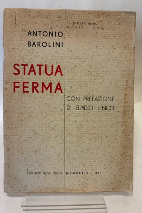 Statua ferma, con prefazione di Elpidio Jenco. (DEDICA)
