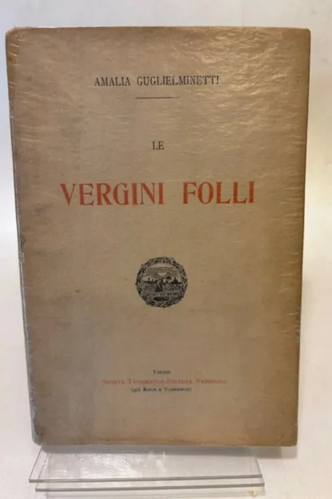 Le Vergini folli.
