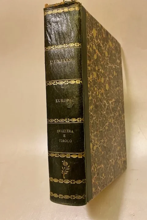 Storia e descrizione della Svizzera e del Tirolo. Trad. a cura di A. F. Falconetti con note ed illustrazioni e adorna di novantatre incisioni.