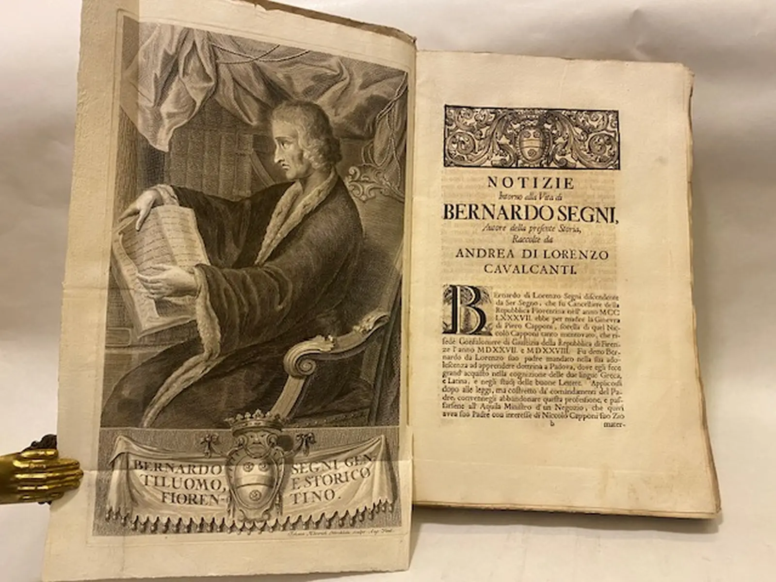 Storie fiorentine di Messer Bernardo Segni, gentiluomo fiorentino dell'anno MDXXVVII al MDLV. Colla vita di Niccolò Capponi Gonfaloniere della Repubblica di Firenze, descrittod al medesimo Segni suo nipote. 