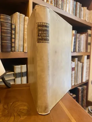 De i vizj, e de i difetti del moderno teatro e del modo di correggergli e d'emendarli. Ragionamenti VI di Laurisio Tragiense pastore arcade.