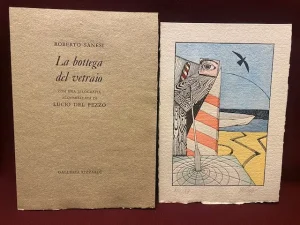 La bottega del vetraio con una xilografia acquerellata di Lucio Del Pezzo.