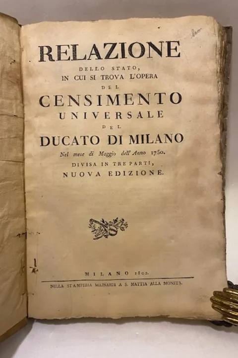 Relazione dello stato in cui si trova l’opera del censimento universale del Ducato di Milano nel mese di Maggio dell’anno 1750. Divisa in tre parti, nuova edizione