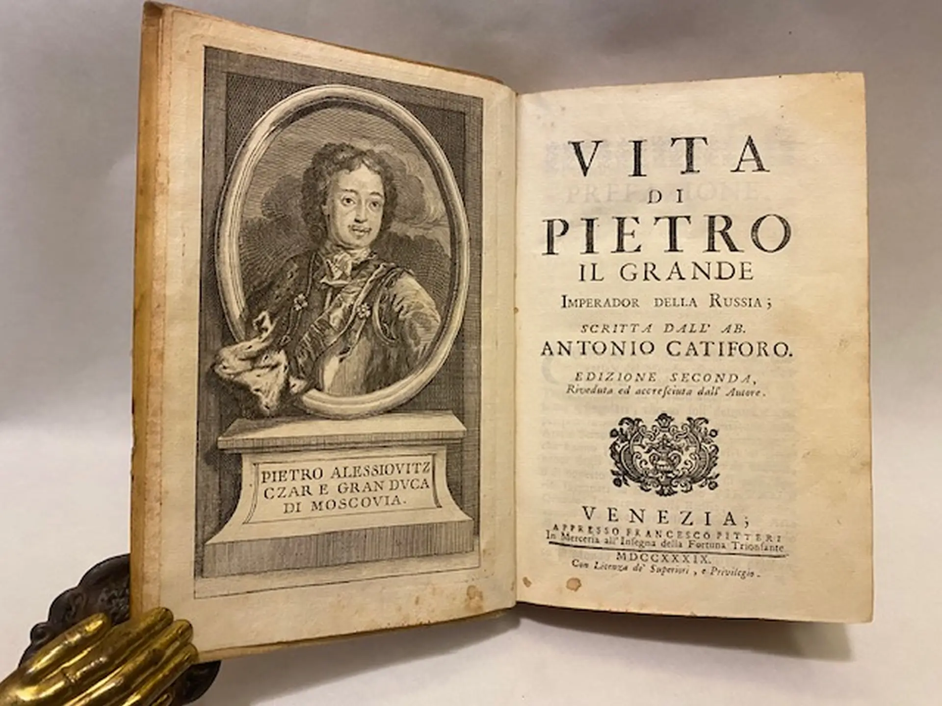 Vita di Pietro il grande Imperador della Russia; scritta dall'ab. Antonio Catiforo. Edizione seconda riveduta ed accresciuta dall'autore. 