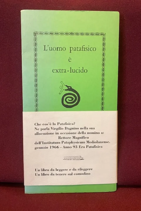 L'uomo patafisico è extra lucido ovvero aldilà dell'anarchia o anarchia dell'aldiqua ?