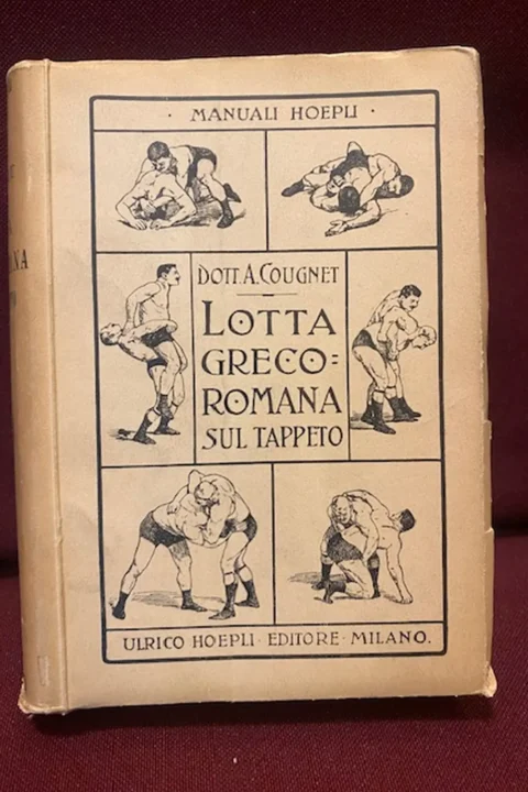 La Lotta Greco Romana sul Tappeto preceduta da alcuni cenni sommari intorno alla storia della lotta dai primi tempi al 1911. 168 fototipie e 126 figure. 