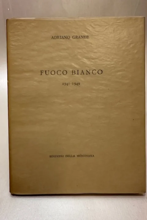 Fuoco bianco 1941 - 1949.