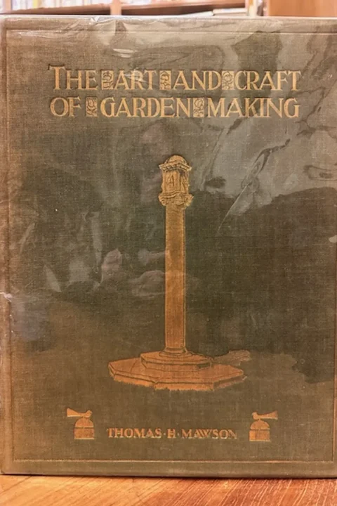 The Art and Craft of Garden Making. 