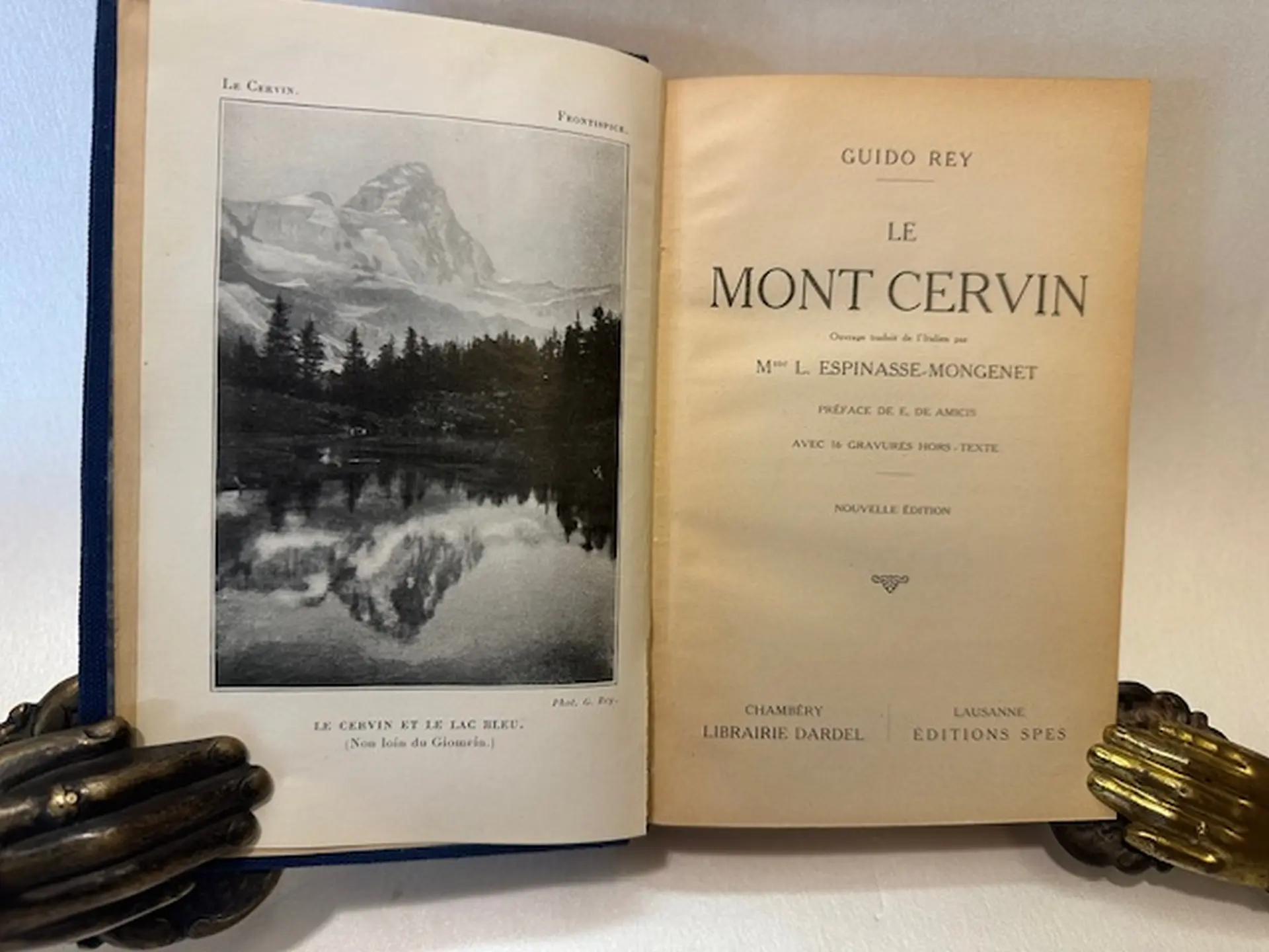 Le Mont Cervin. Ouvrage traduit de l'italien par Mme L. Espinasse-Mongenet. Avant-propos de E. Pouvillon. Préface de E. de Amicis. Nouvelle édition. 