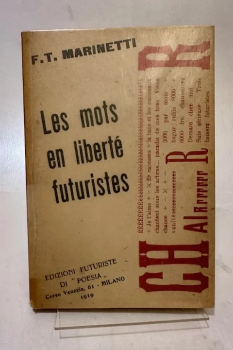 Les mots en liberté futuristes.