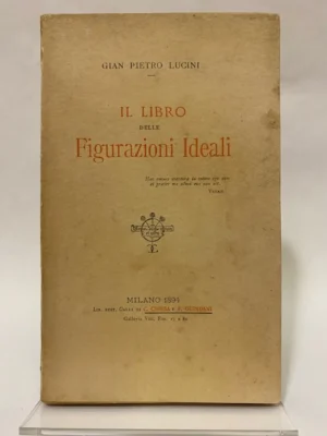Il libro delle figurazioni ideali. (DEDICA)