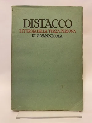 Distacco - liturgia della terza persona.