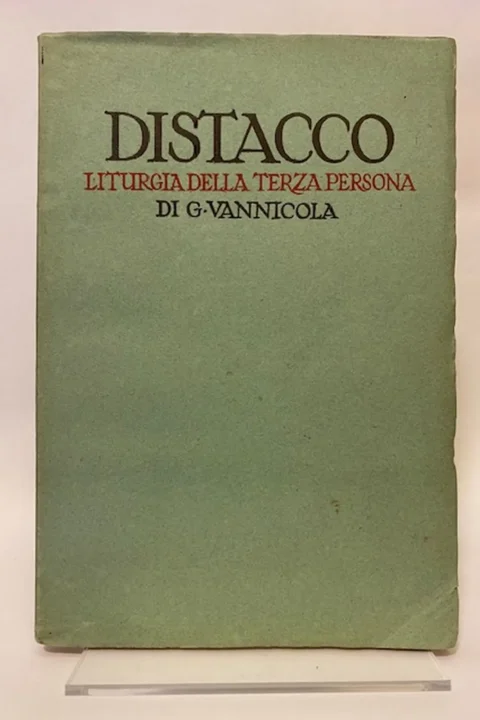 Distacco - liturgia della terza persona.