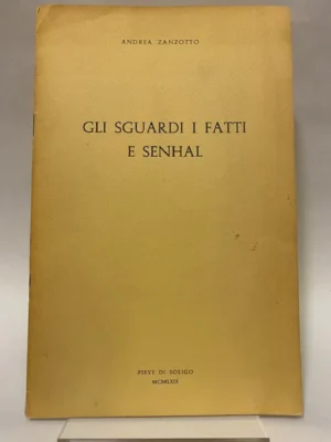 Gli sguardi i fatti e Senhal.