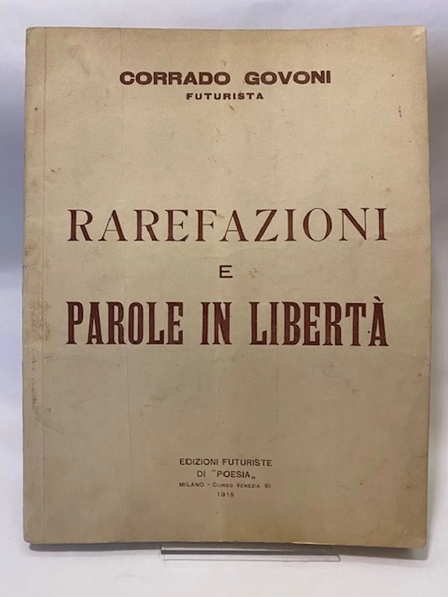 Rarefazioni e Parole in libertà.