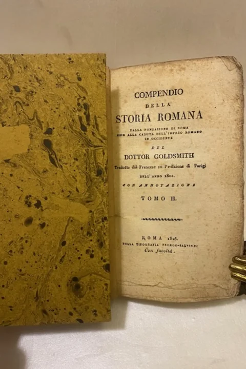 Compendio della Storia Romana dalla fondazione di Roma sino alla caduta dell'Impero Romano in Occidente. Tradotto dal francese sull'edizione di Parigi dell'anno 1801 con annotazioni. Tomo primo-secondo.