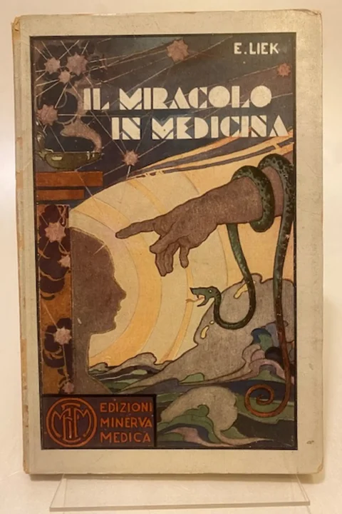 Il  miracolo in medicina. Prima edizione italiana. 