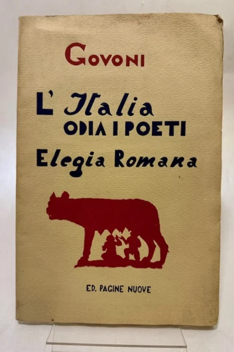 L'Italia odia i poeti. Elegia romana. (DEDICA).