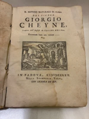 Il metodo naturale di cura del Signor Giorgio Cheyne tradotto dall'inglese da Cosimo Mei fiorentino.   