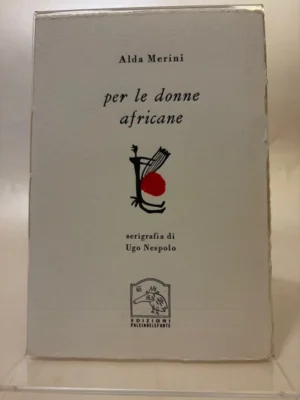 Per le donne africane. Serigrafia di Ugo Nespolo.