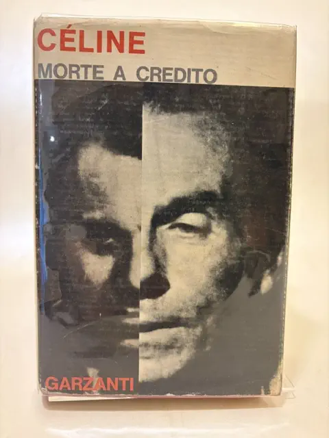 Morte a credito. Saggio critico di Carlo Bo. Versione di Giorgio Caproni.