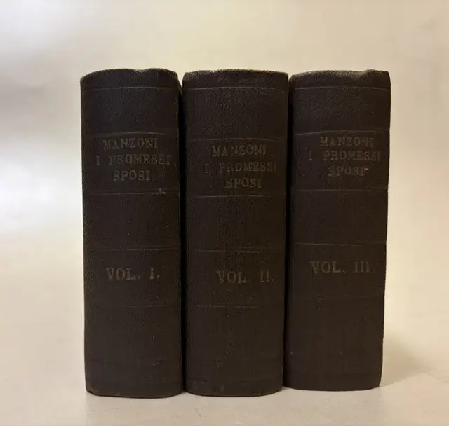 I Promessi Sposi. Storia milanese del secolo XVII scoperta e rifatta da (…) ottava edizione dell'Autore - Storia della Colonna Infame - settima edizione dell'Autore.