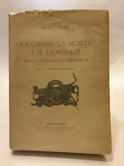 LA CARNE, LA MORTE E IL DIAVOLO NELLA LETTERATURA ROMANTICA con 14 tavole fuori testo. 
