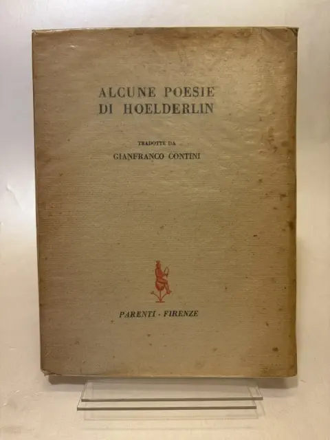 Alcune poesie di Hoelderlin tradotte da Gianfranco Contini.