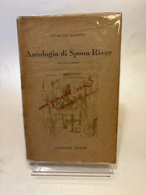 Antologia di Spoon River a cura di Fernanda Pivano. Seconda edizione. 